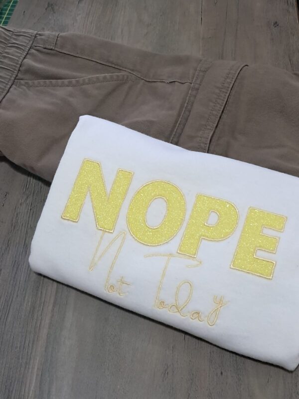 nope not today tshirt